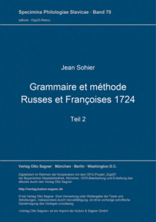 Książka Grammaire et methode Russes et Francoises 1724. Teil 2 Jean Sohier