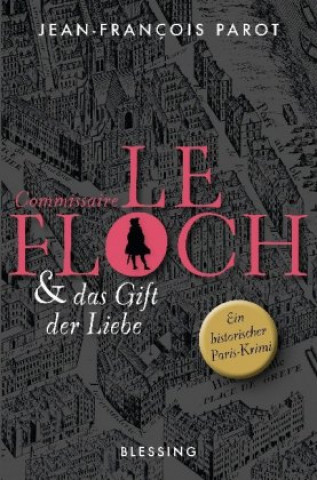 Könyv Commissaire Le Floch und das Gift der Liebe Jean-François Parot