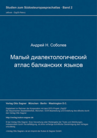 Carte Malyj dialektologiceskij atlas balkanskich jazykov Andrej N. Sobolev
