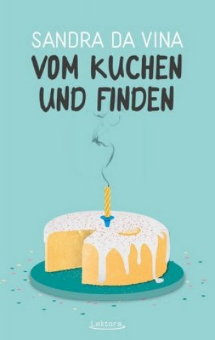 Kniha Vom Kuchen und Finden Sandra Da Vina