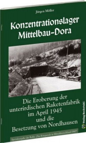 Kniha Konzentrationslager Mittelbau-Dora Jürgen Möller