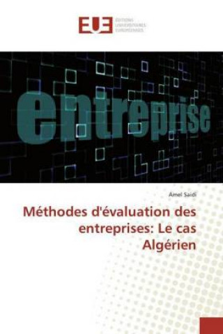 Książka Méthodes d'évaluation des entreprises: Le cas Algérien Amel Saidi