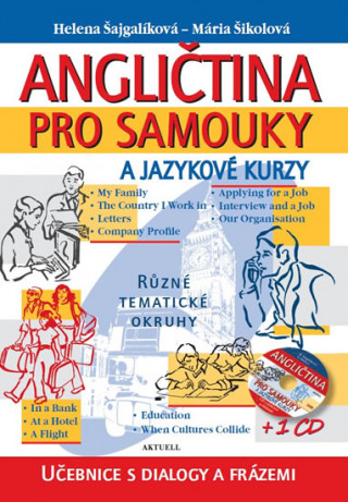 Könyv Angličtina pro samouky a jazykové kurzy + 1 CD Helena Šajgalíková