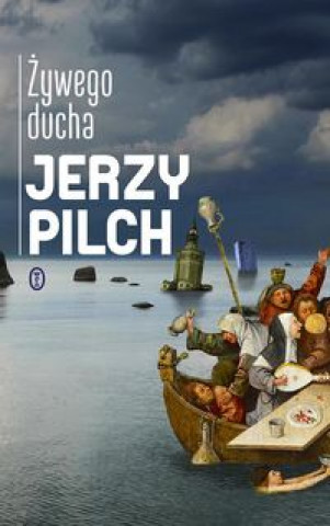 Kniha Żywego ducha Pilch Jerzy