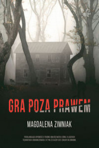 Book Gra poza prawem Zimniak Magdalena