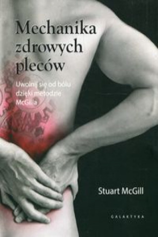 Kniha Mechanika zdrowych pleców McGill Stuart
