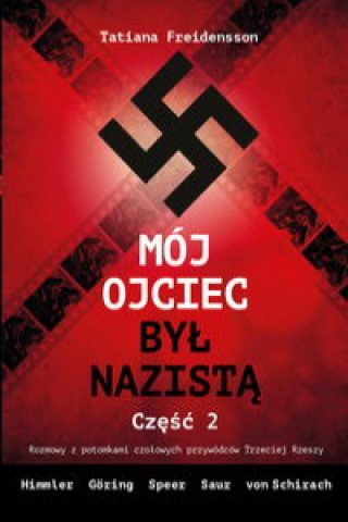 Kniha Mój ojciec był nazistą - Część 2 Freidensson Tatiana