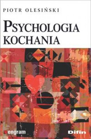 Kniha Psychologia kochania Olesiński Piotr