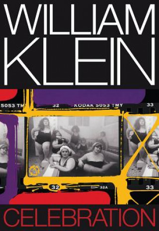 Kniha William Klein: Celebration Willaim Klein