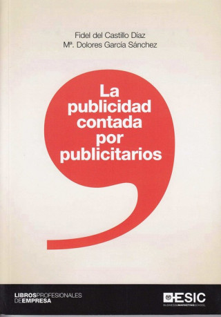 Carte LA PUBLICIDAD CONTADA POR LOS PUBLICITARIOS FIDEL DEL CASTILLO DIAZ