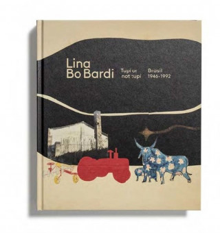 Kniha LINA BO BARDI 