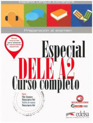 Könyv Especial DELE A2 curso completo Podręcznik Alzugaray Pilar
