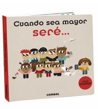 Kniha CUANDO SEA MAYOR SERÈ... Combel Editorial