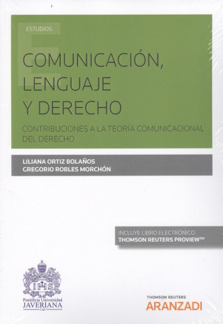 Kniha COMUNICACIÓN, LENGUAJE Y DERECHO (DÚO) LILIANA ORTIZ BOLAÑOS