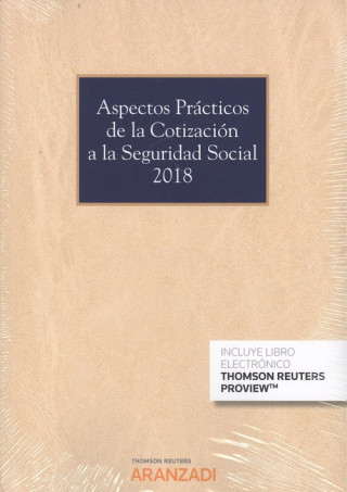 Kniha ASPECTOS PRÁCTICOS DE LA COTIZACIÓN A LA SEGURIDAD SOCIAL 2018 