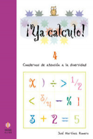 Kniha Ya calculo!  4 JOSE MARTINEZ