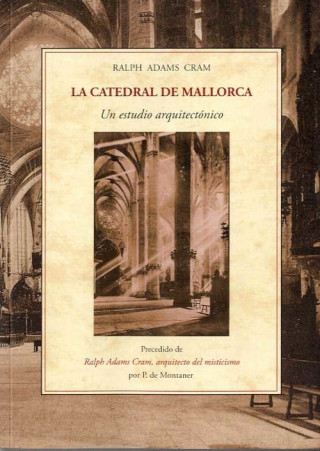 Livro LA CATEDRAL DE MALLORCA RALPH ADAMS CRAM