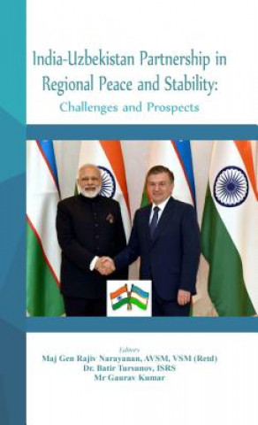 Kniha India - Uzbekistan Partnership in Regional Peace and Stability Rajiv Narayan