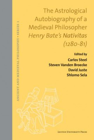 Book Astrological Autobiography of a Medieval Philosopher Steven Vanden Broecke