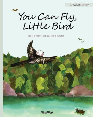 Könyv You Can Fly, Little Bird TUULA PERE
