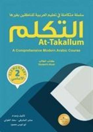 Kniha At-Takallum: A Comprehensive Modern Arabic Course. ELEMENTARY A2 Level SABIR AL-MASHRAFI