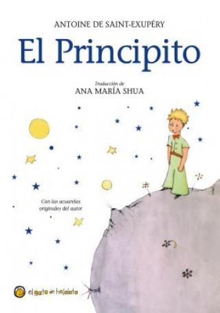 Книга El Principito = The Little Prince Antoine de Saint-Exupéry