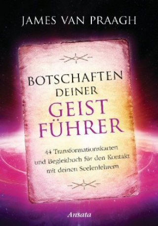 Hra/Hračka Botschaften deiner Geistführer, 44 Transformationskarten und Begleitbuch James Van Praagh
