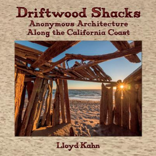 Kniha Driftwood Shacks Lloyd Kahn