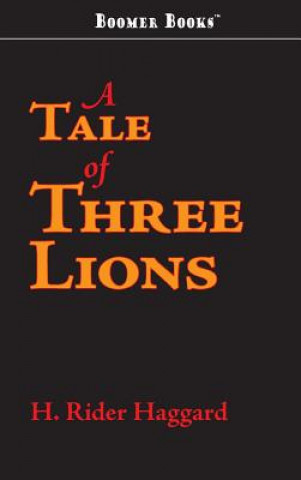 Książka Tale of Three Lions H Rider Haggard