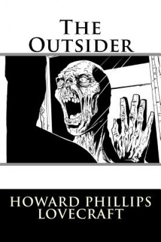 Könyv The Outsider Howard Phillips Lovecraft Howard Phillips Lovecraft