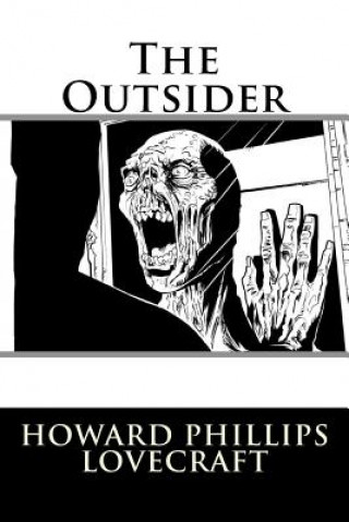 Książka The Outsider Howard Phillips Lovecraft Howard Phillips Lovecraft