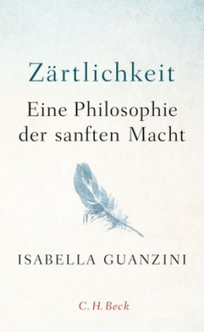 Knjiga Zärtlichkeit Isabella Guanzini