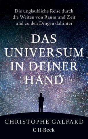 Kniha Das Universum in deiner Hand Christophe Galfard