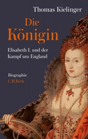 Kniha Die Königin Thomas Kielinger