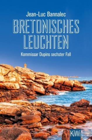 Kniha Bretonisches Leuchten Jean-Luc Bannalec