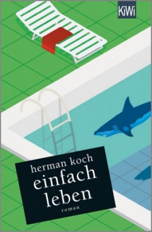 Kniha Einfach leben Herman Koch