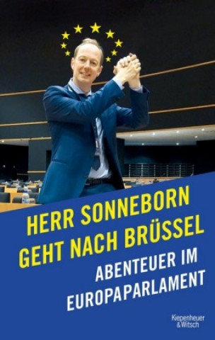 Книга Herr Sonneborn geht nach Brüssel Martin Sonneborn