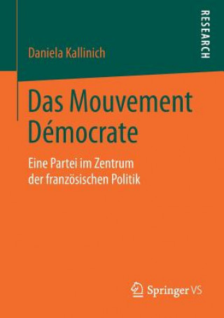 Kniha Das Mouvement Democrate Daniela Kallinich