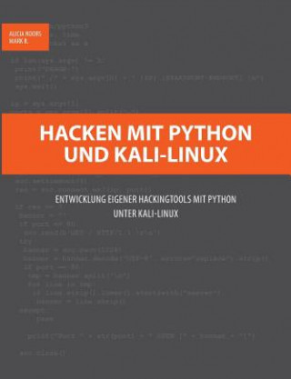 Könyv Hacken mit Python und Kali-Linux Alicia Noors