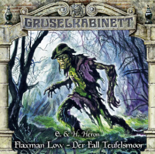 Hanganyagok Flaxman Low - Der Fall Teufelsmoor, 1 Audio-CD E. und H. Heron