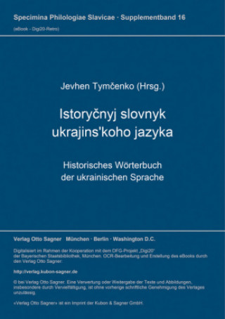 Kniha Istorycnyj slovnyk ukrajins'koho jazyka Jevhen Tymcenko