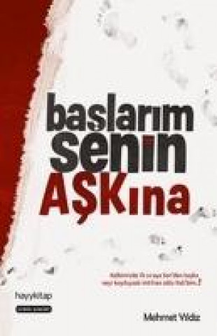 Kniha Baslarim Senin Askina Mehmet Yildiz