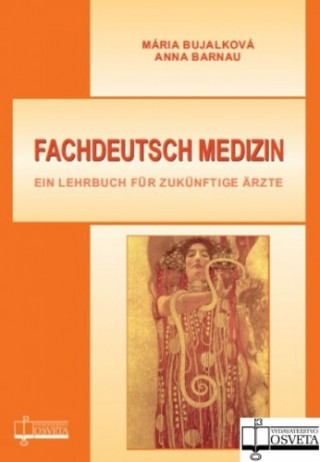 Kniha Fachdeutsch Medizin Mária Bujalková