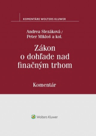 Kniha Zákon o dohľade nad finančným trhom Andrea Slezáková