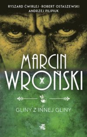 Kniha Gliny z innej gliny Wroński Marcin