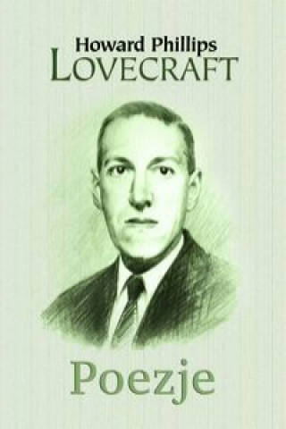 Kniha Poezje Howard Phillips Lovecraft