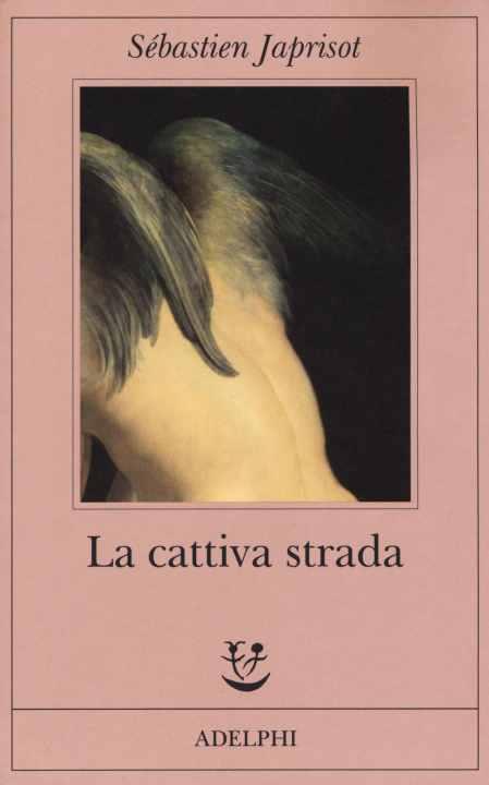 Knjiga La cattiva strada Sébastien Japrisot