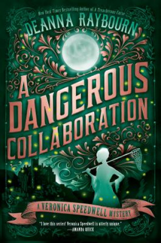 Książka A Dangerous Collaboration Deanna Raybourn