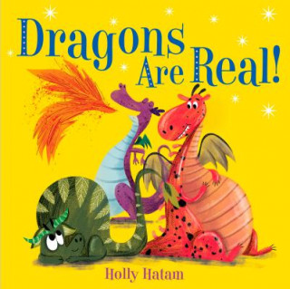 Libro Dragons Are Real! Holly Hatam