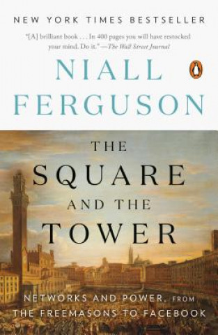 Książka Square and the Tower Niall Ferguson